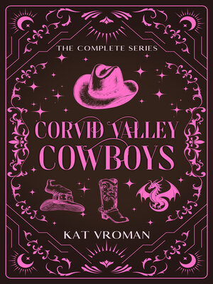 cover image of Corvid Valley Cowboys, the Complete Series